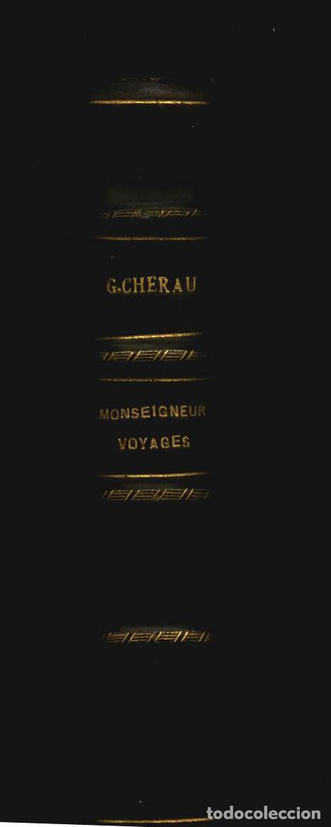 B&uuml;cher: Gaston Ch&eacute;rau - MONSEIGNEUR VOYAGE