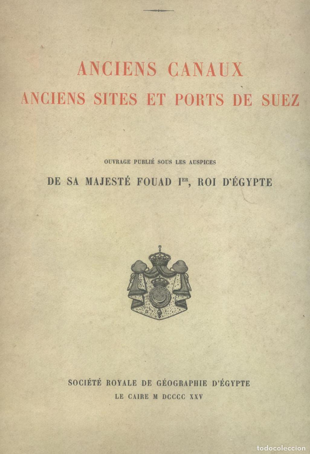 B&uuml;cher: claude Bourdon - ANCIENS CANAUX ANCIENS SITES ET PORTS DE SUEZ.