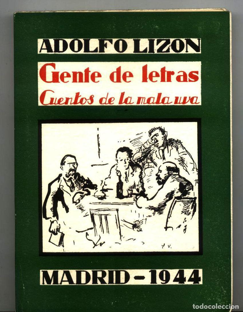 Libros: Adolfo Lizon - GENTE DE LETRAS. CUENTOS DE LA MALA UVA - Foto 1