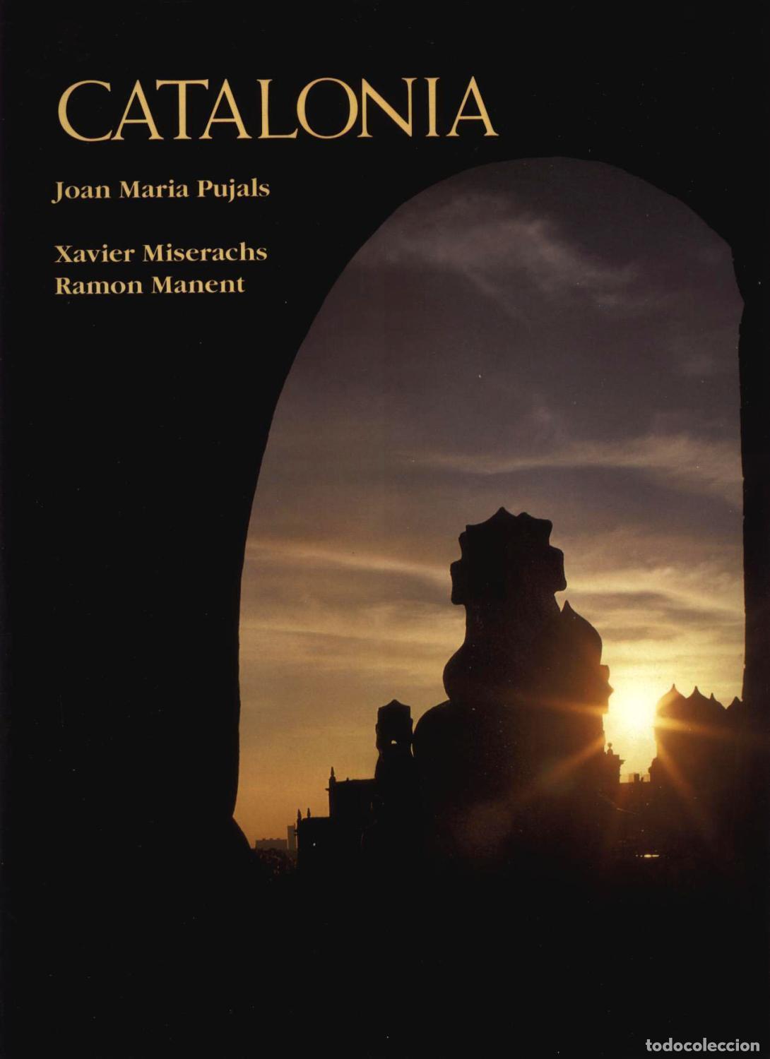 Livros em segunda m&atilde;o: Joan Maria Pujals, Xavier Miserachs, Ram&oacute;n Manent - CATALONIA