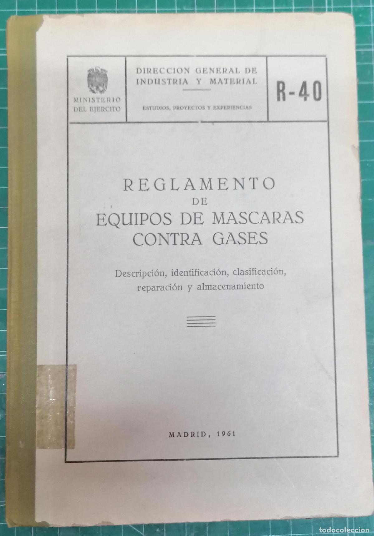 Libri di seconda mano: REGLAMENTO DE EQUIPOS DE M&Aacute;SCARAS CONTRA GASES