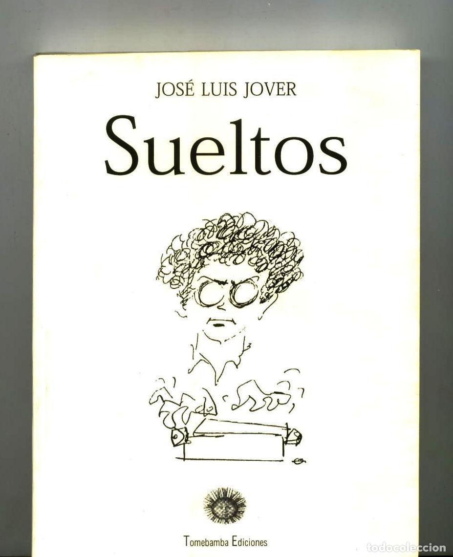 Libros: Jos&eacute; Luis Jover - SUELTOS - Foto 1