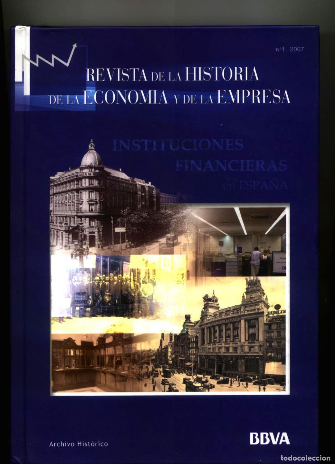 Libri di seconda mano: vv.aa - INSTITUCIONES FINANCIERAS EN ESPA&Ntilde;A. Revista de la historia de la econom&iacute;a y de la empresa.