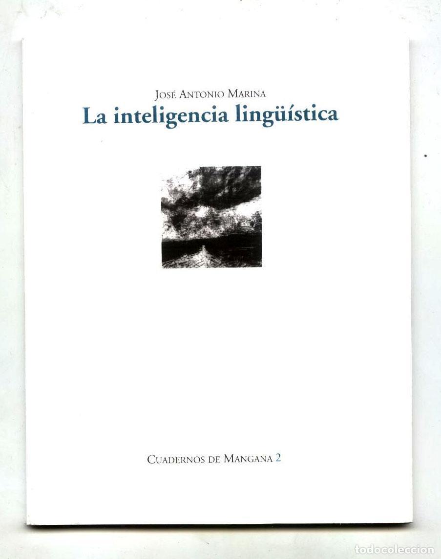 Libros: Jos&eacute; Antonio Marina - LA INTELIGENCIA LINGUISTICA. - Foto 1