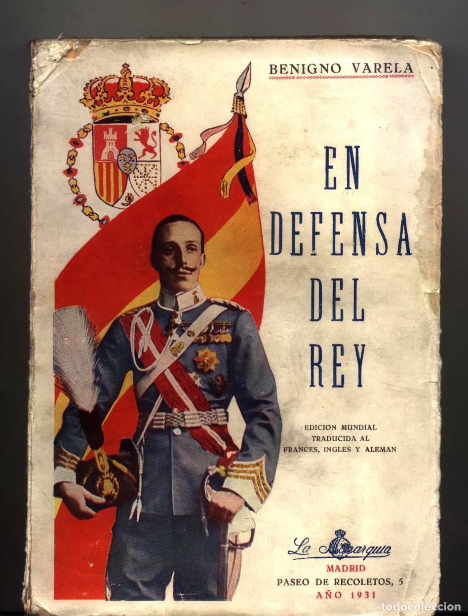 Libros: Benigno Varela - EN DEFENSA DEL REY - Foto 1