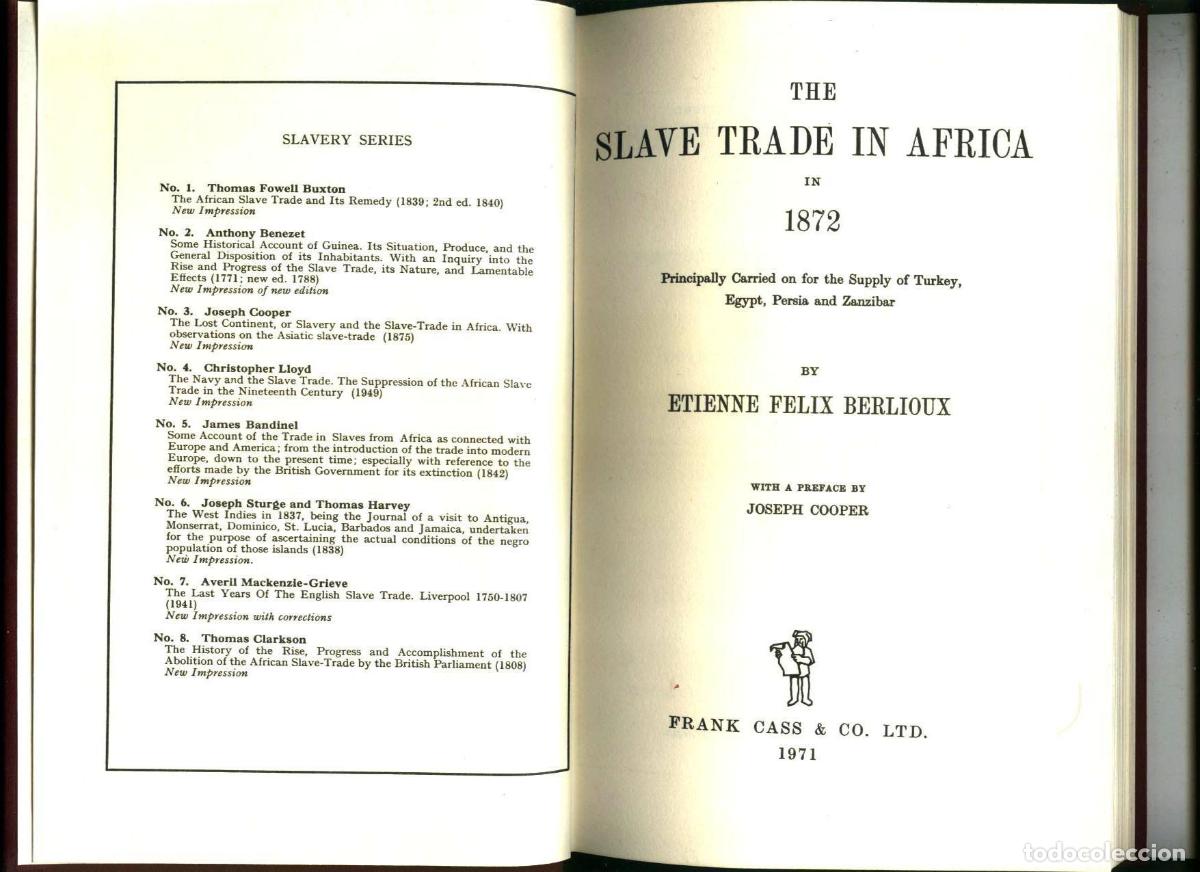 Libri di seconda mano: Etienne Felix Berlioux - THE SLAVE TRADE IN AFRICA IN 1872. Principally carried on for the supply of