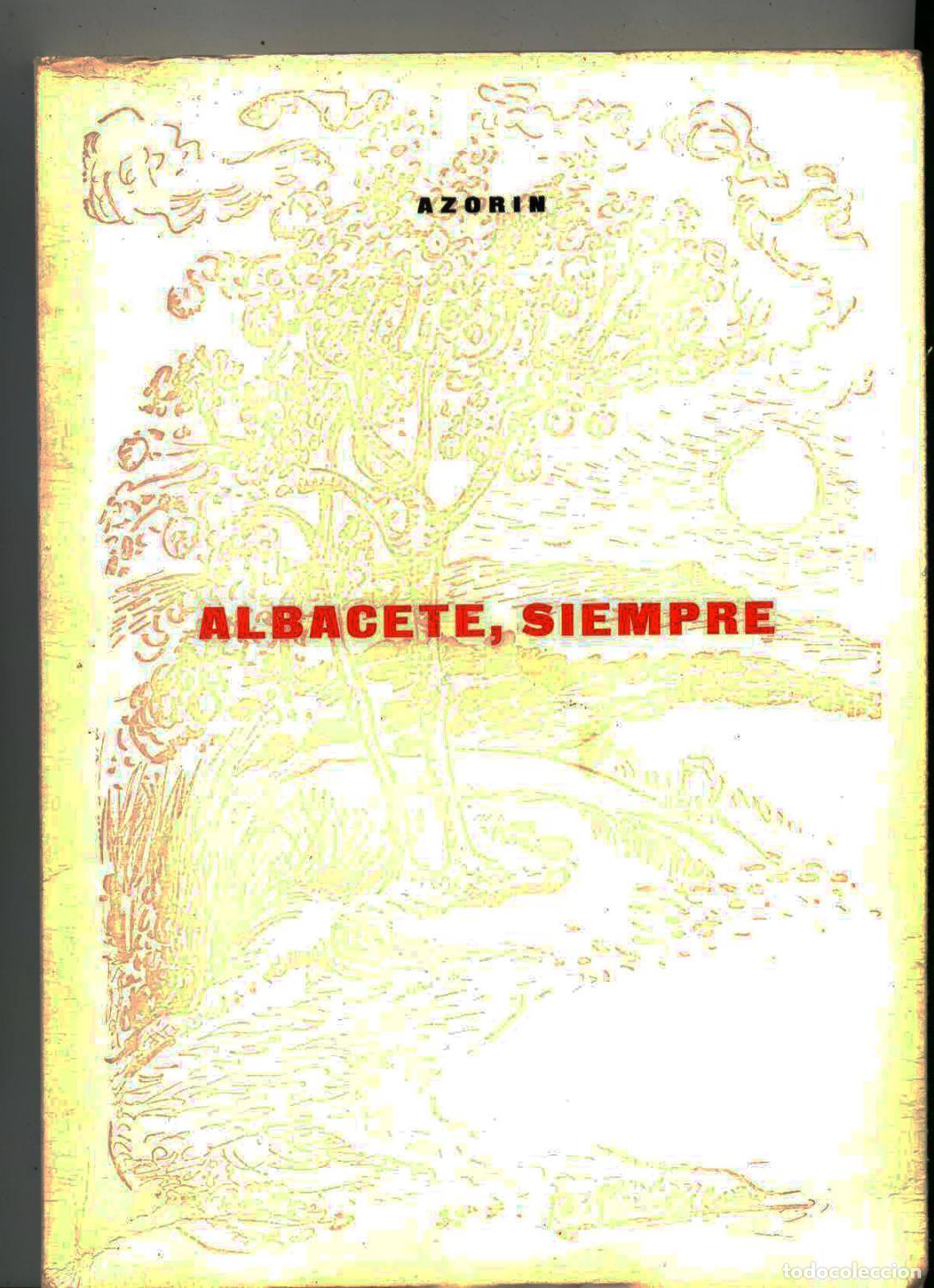 Libros: Azorin - ALBACETE, SIEMPRE - Foto 1