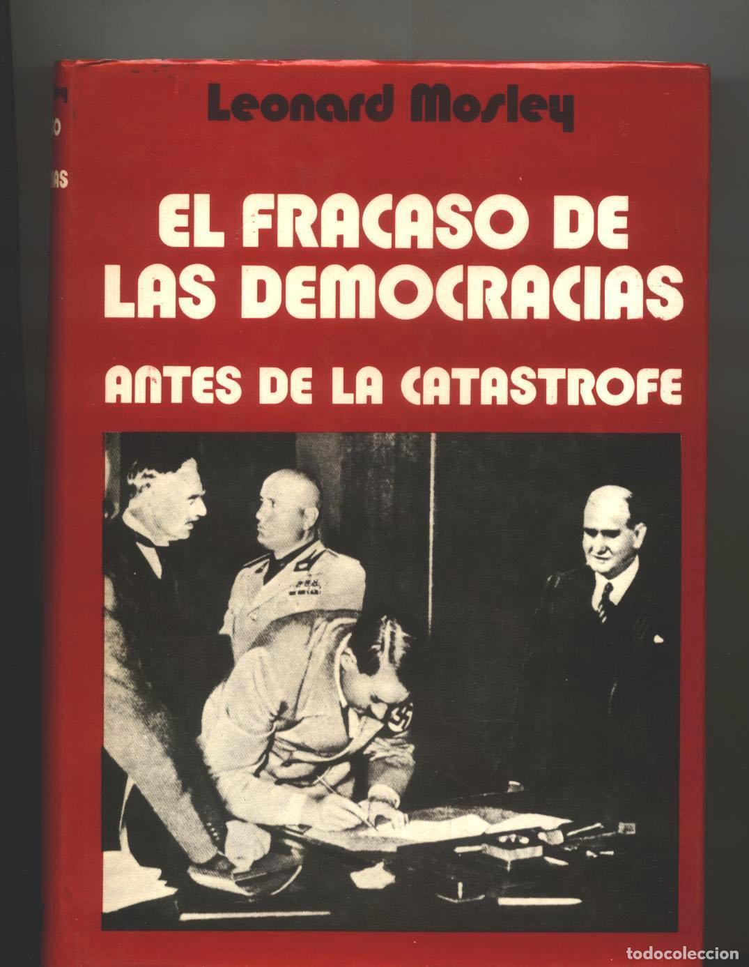 Libros: Leonard Mosley - EL FRACASO DE LAS DEMOCRACIA - Foto 1