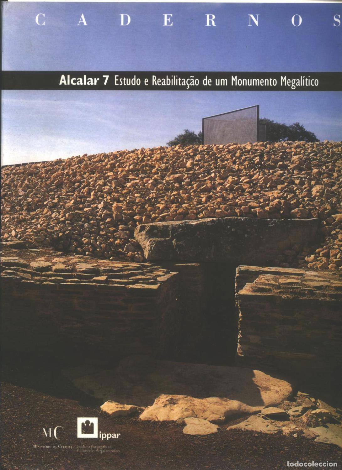 Livres: vvaa - ALCALAR 7. ESTUDO E REABILITACAO D UM MONUMENTO MEGAL&Iacute;TICO
