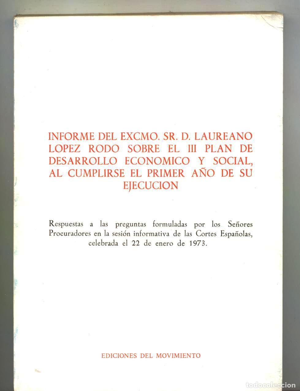 Livros em segunda m&atilde;o: INFORME SEL EXCMO. SR. D. LAUREANO LOPEZ RODO SOBRE EL III PLAN DE DESARROLLO ECONOMICO Y SOCIAL, AL