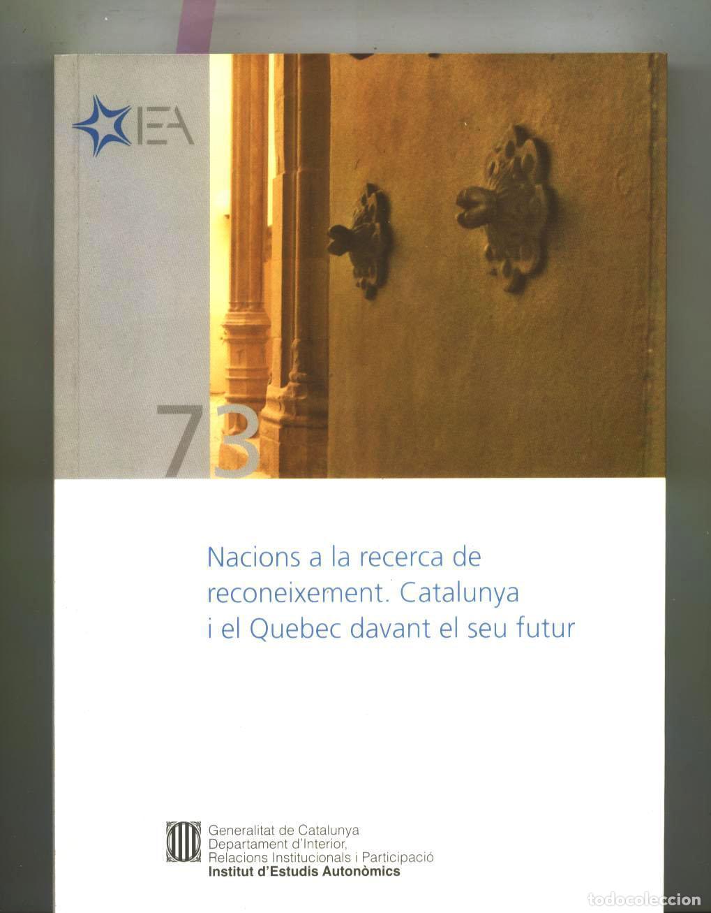 B&uuml;cher: NACIONS A LA RECERCA DE RECONEIXEMENT. CATALUNYA I EL QUEBEC DAVANT EL SEU FUTUR