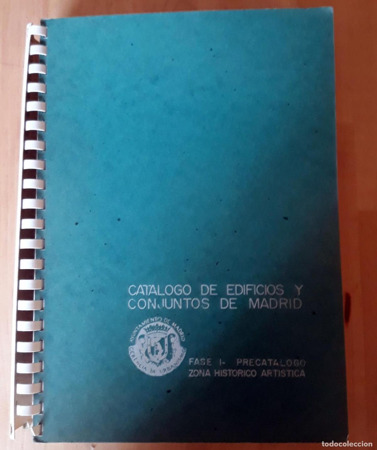 B&uuml;cher: VV.AA. - CAT&Aacute;LOGO DE EDIFICIOS Y CONJUNTOS DE MADRID. FASE I.- PRECAT&Aacute;LOGO ZONA HIST&Oacute;RICO ART&Iacute;STICA