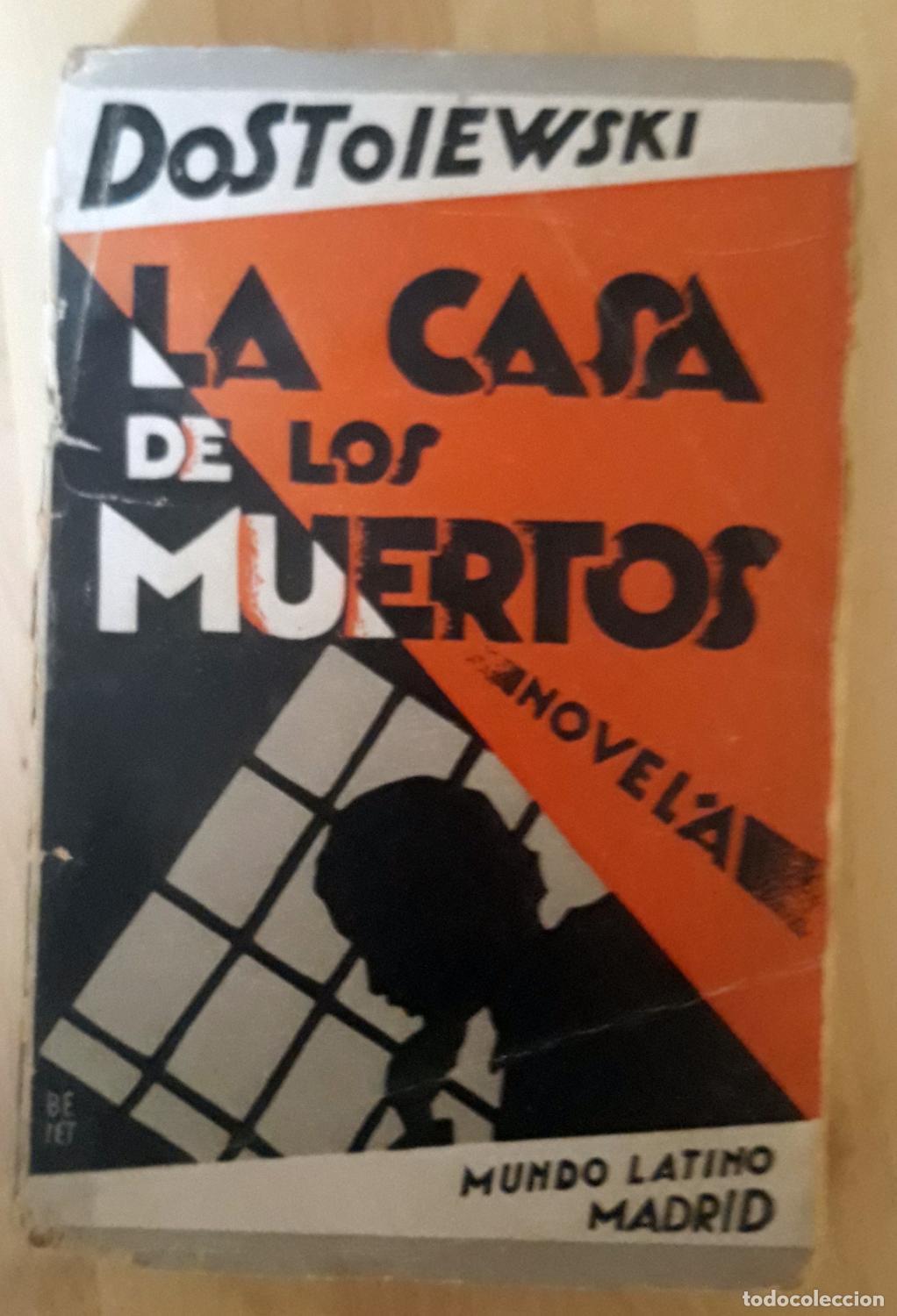 Libros: Feodor Dostoiewsky - LA CASA DE LOS MUERTOS - Foto 1