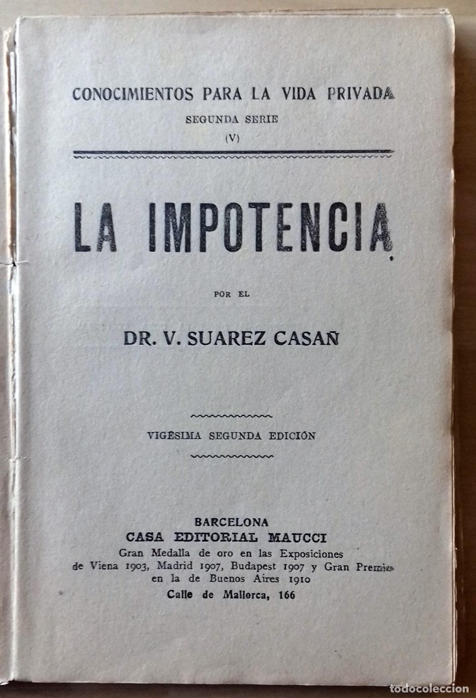 Libros: V. Suarez Casa&ntilde; - LA IMPOTENCIA - Foto 2