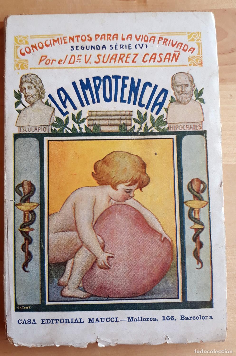 Libros: V. Suarez Casa&ntilde; - LA IMPOTENCIA - Foto 1