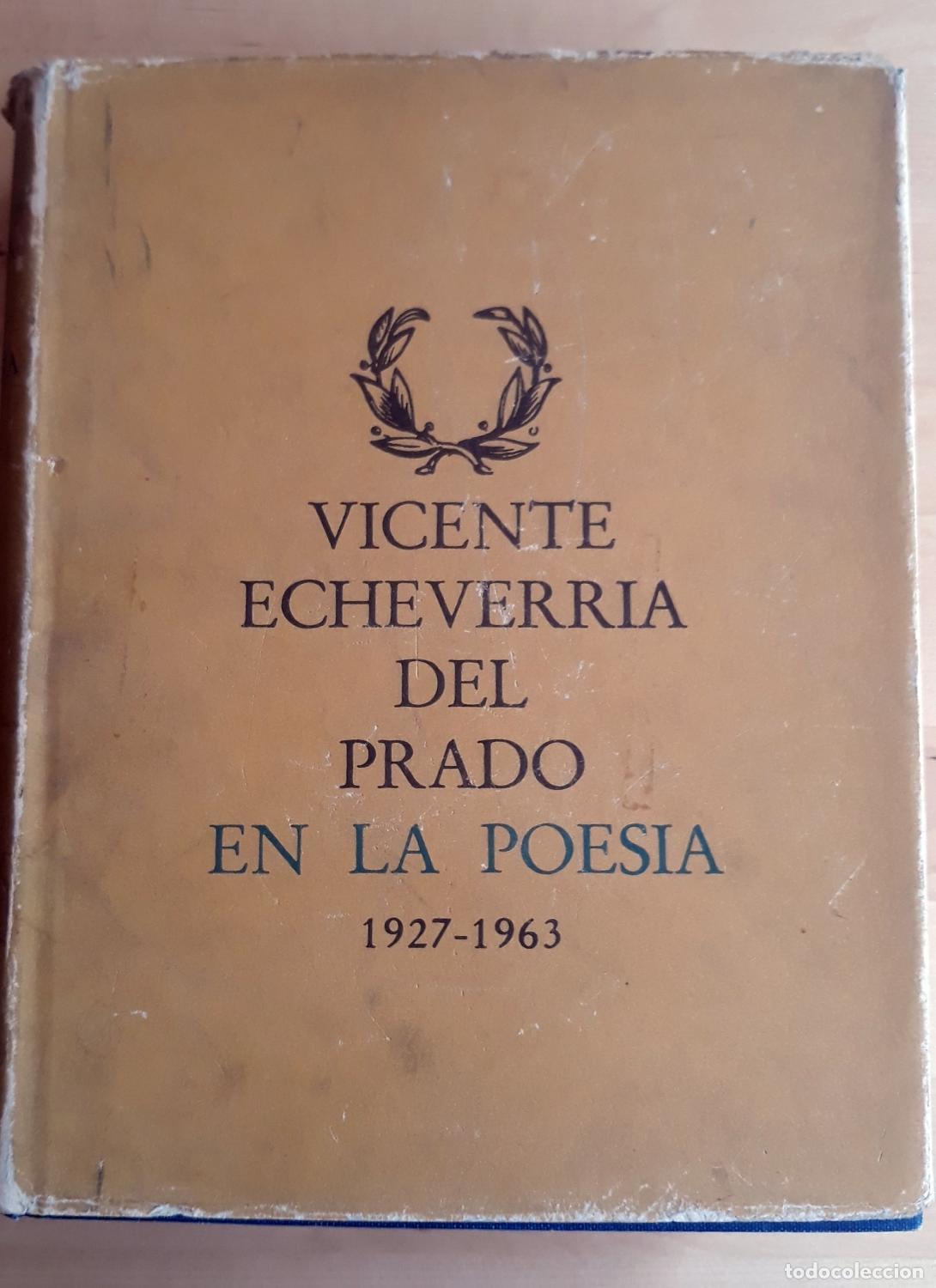 Livros em segunda m&atilde;o: Vicente Echeverr&iacute;a del Prado - EN LA POES&Iacute;A 1927-1963