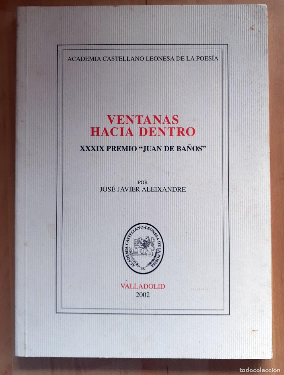 Libros: Jos&eacute; Javier Aleixandre - VENTANAS HACIA DENTRO - Foto 1