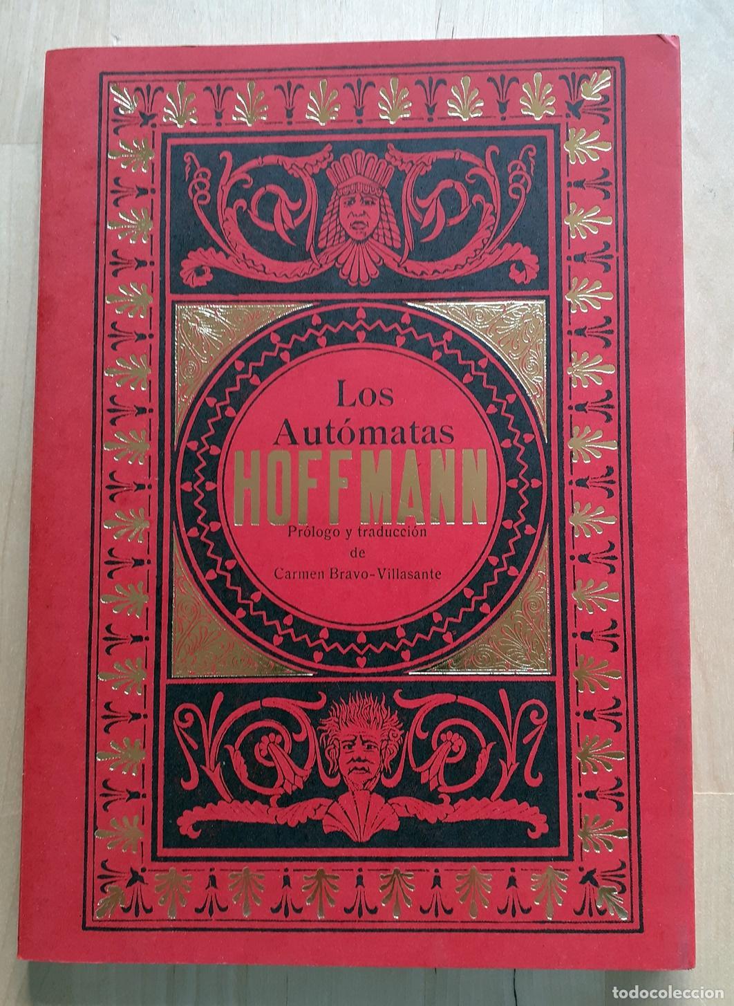 Libros: E.T.A. Hoffmann - LOS AUT&Oacute;MATAS - Foto 1