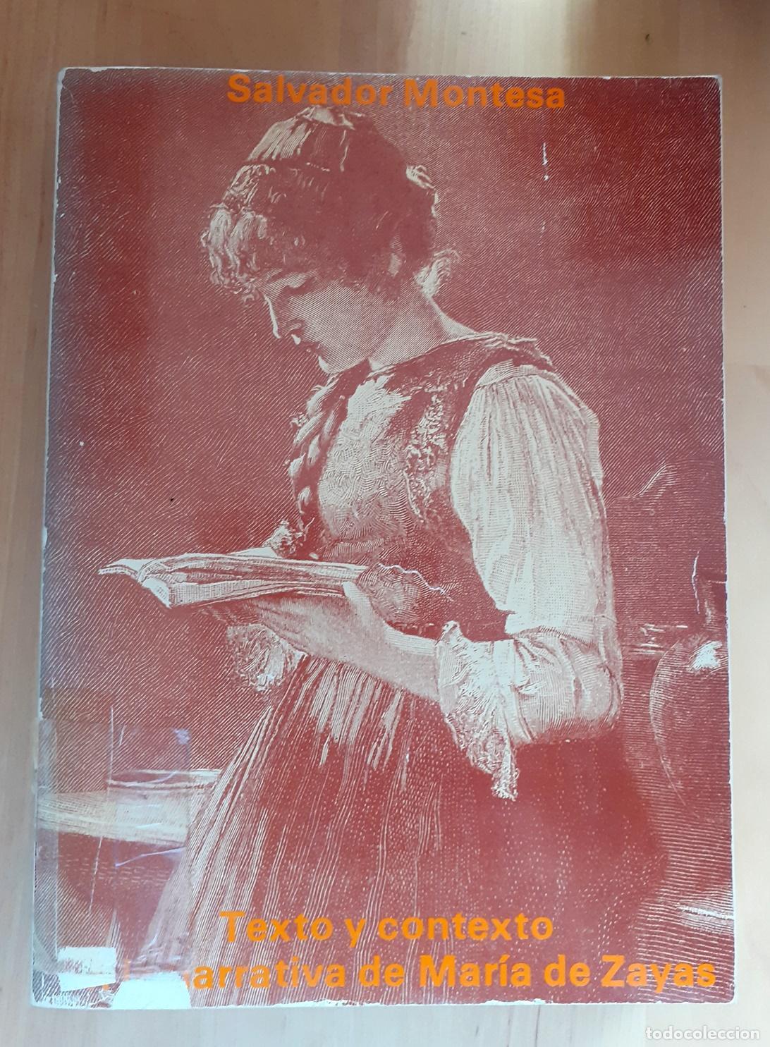 Libros: Salvador Montesa Peydro - TEXTO Y CONTEXTO EN LA NARRATIVA DE MAR&Iacute;A DE ZAYAS