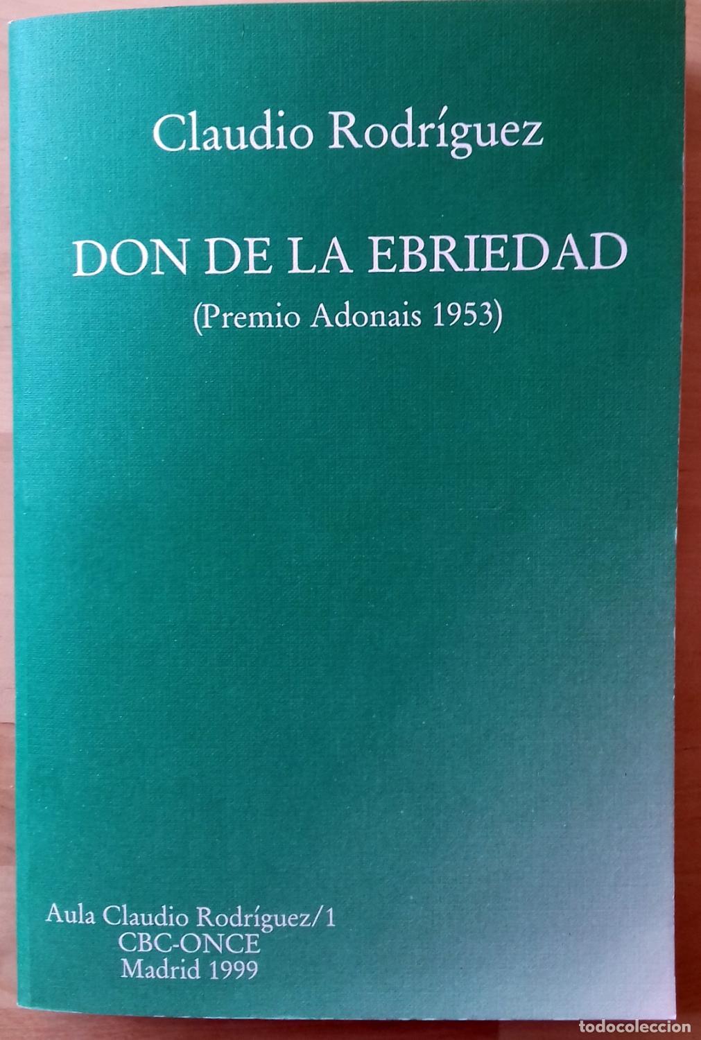 Libros: Claudio Rodr&iacute;guez - DON DE LA EBRIEDAD (en sistema Braille) - Foto 1