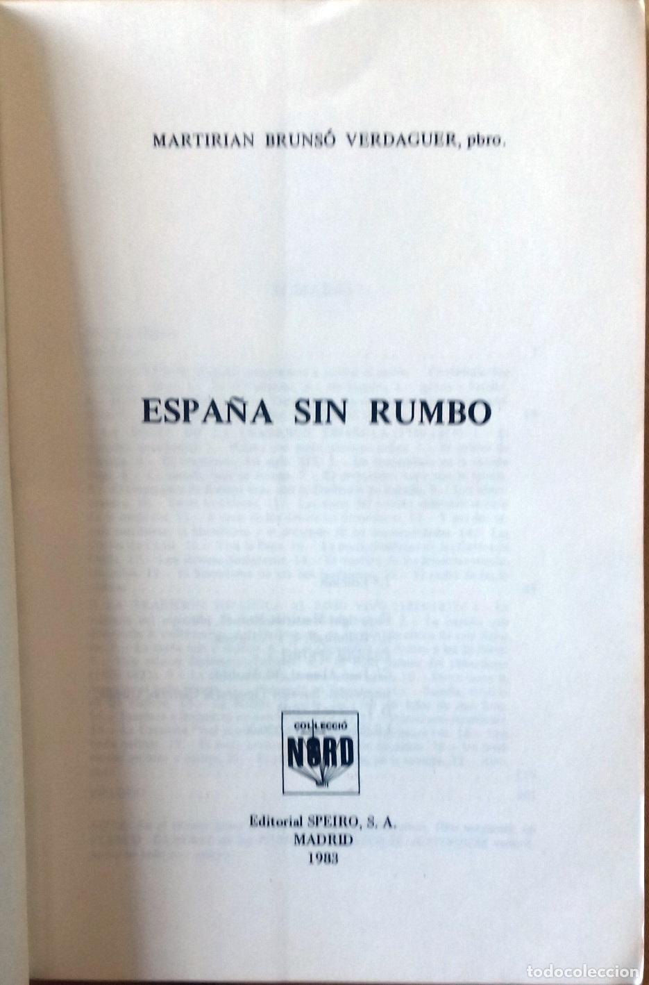Libros: Martirian Bruns&oacute; Verdaguer - ESPA&Ntilde;A SIN RUMBO - Foto 2