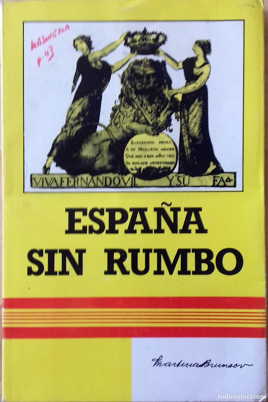 Libros: Martirian Bruns&oacute; Verdaguer - ESPA&Ntilde;A SIN RUMBO - Foto 1