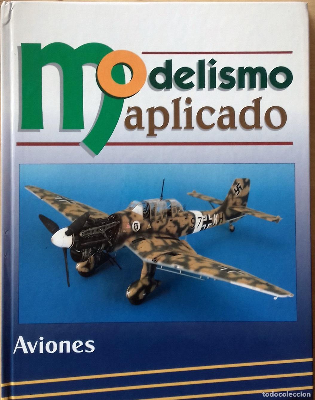 books: VV.AA. - MODELISMO APLICADO. TOMO AVIONES