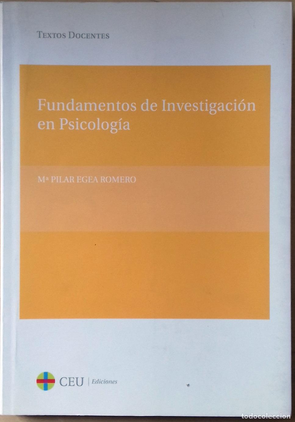 B&uuml;cher: M&ordf; Pilar Egea Romero - FUNDAMENTOS DE INVESTIGACI&Oacute;N EN PSICOLOG&Iacute;A