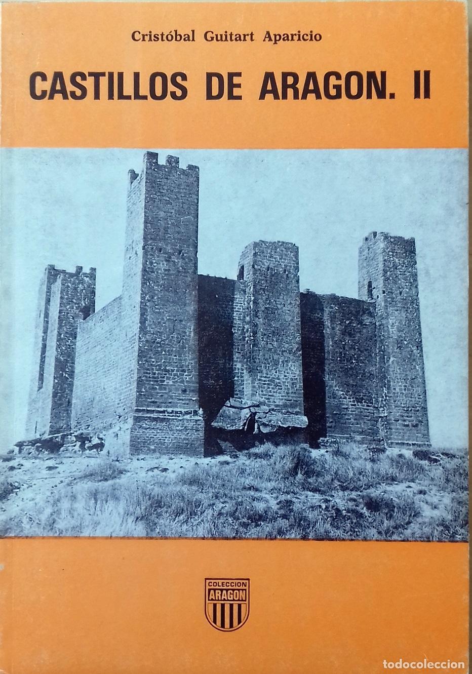 Libros: Crist&oacute;bal Guitart Aparicio - CASTILLOS DE ARAG&Oacute;N II - Foto 1