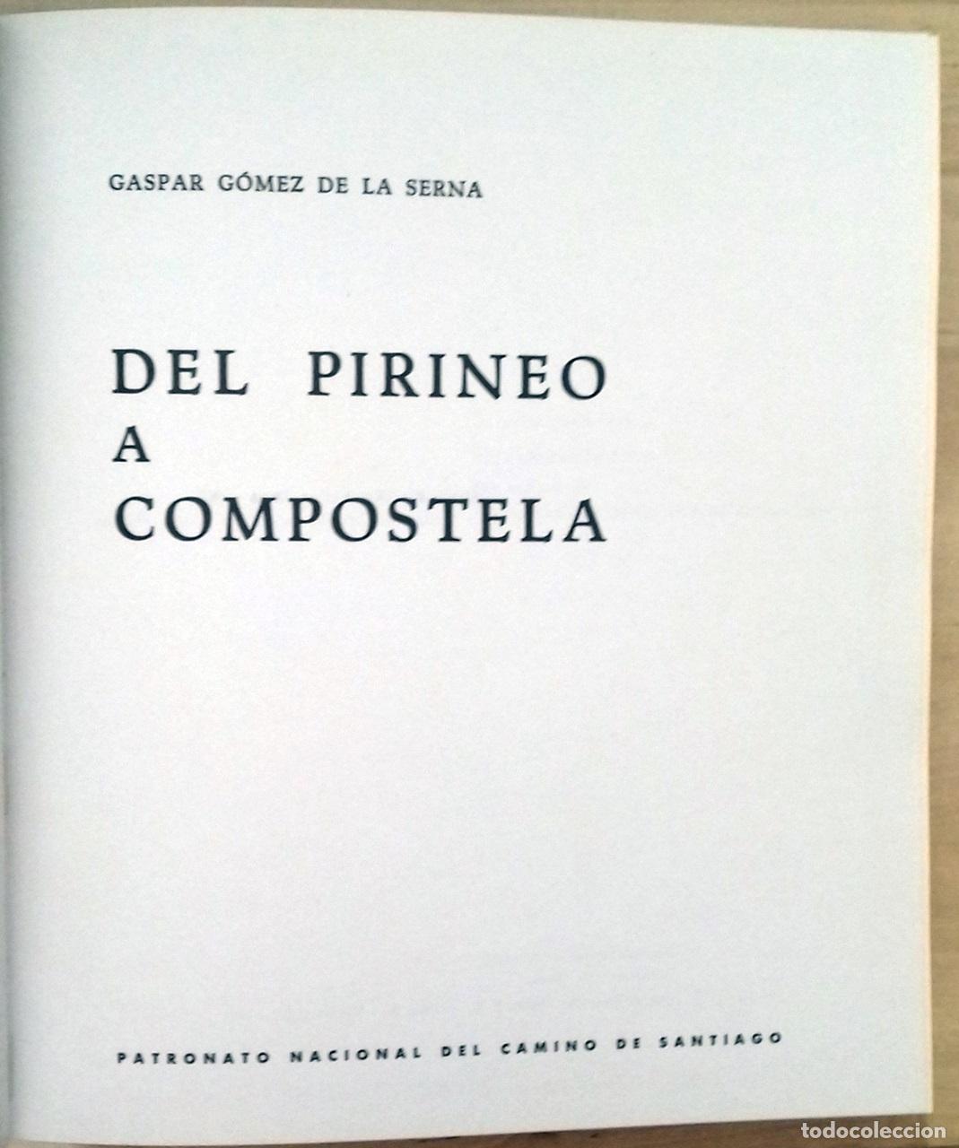 Libros: Gaspar G&oacute;mez de la Serna - DEL PIRINEO A COMPOSTELA - Foto 5