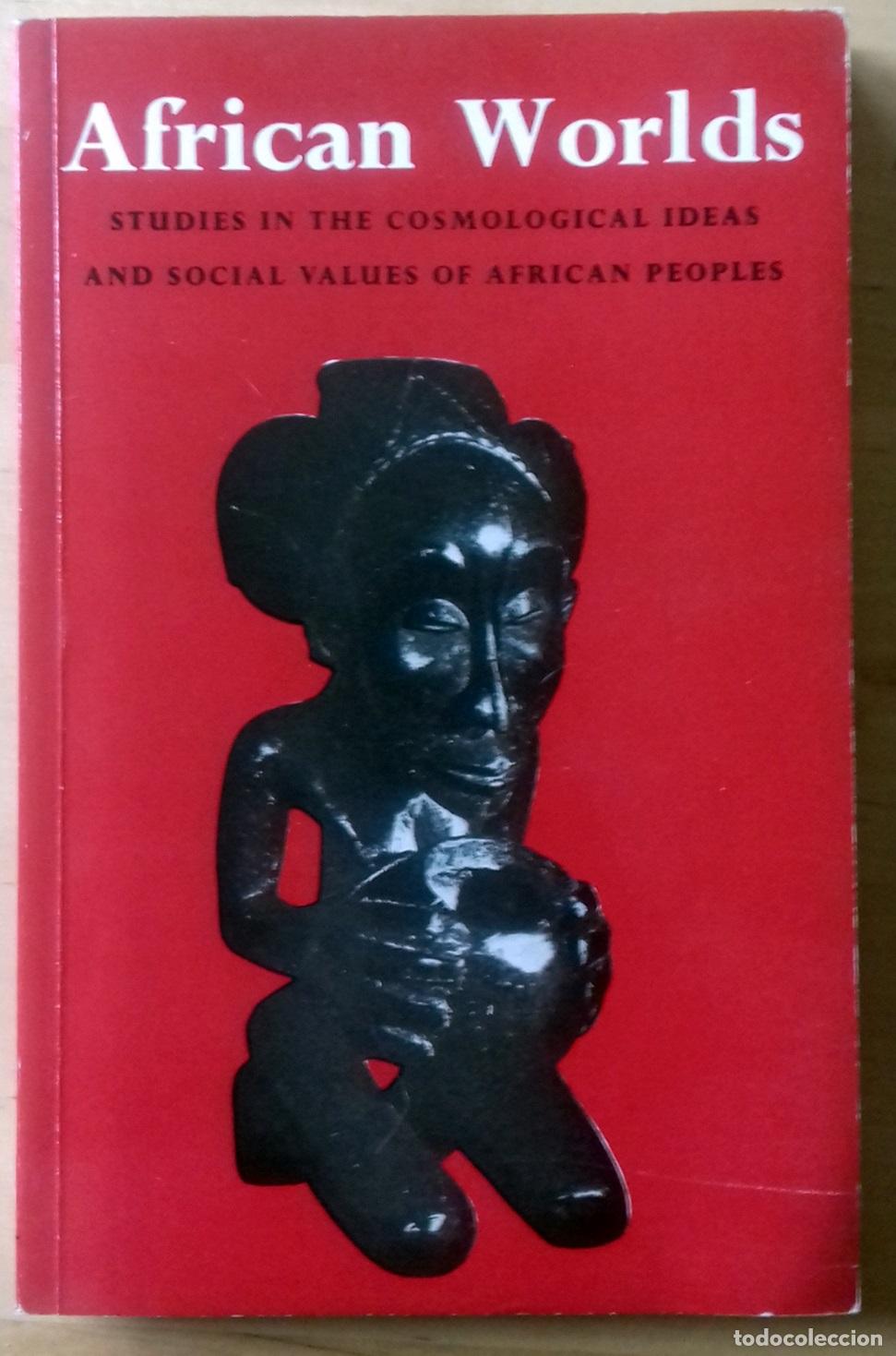 Livros em segunda m&atilde;o: Daryll Forde (Edited) - AFRICAN WORLDS. STUDIES IN THE COSMOLOGICAL IDEAS AND SOCIAL VALUES OF AFRIC