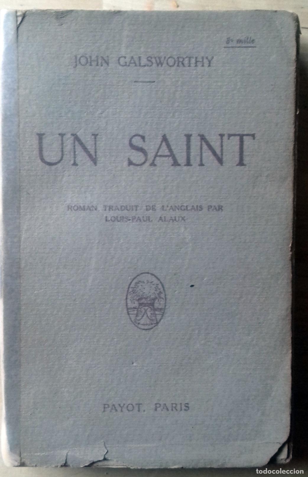 Libros: John Galsworthy - UN SAINT - Foto 1