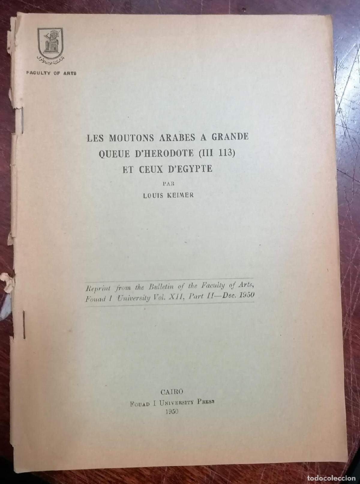 B&uuml;cher: Louis Keimer - LES MOUTONS ARABES A GRANDE QUEUE D'HERODOTE (III 113) ET CEUX D'EGYPTE