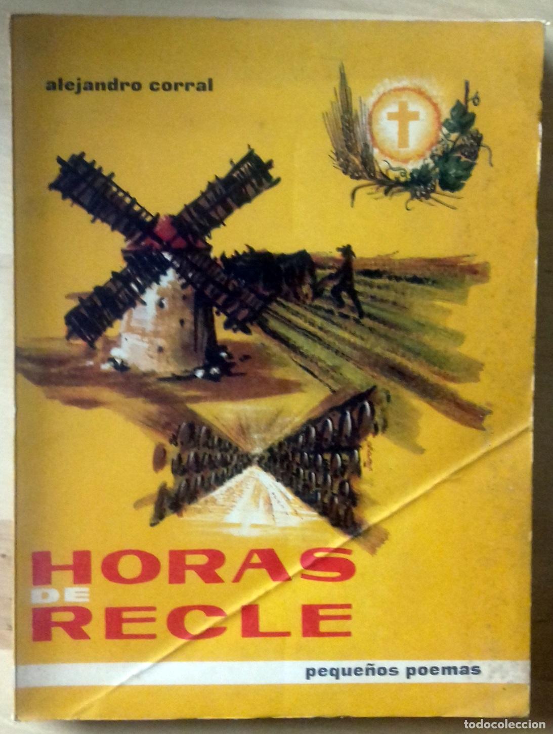 Libros: Alejandro Corral - HORAS DE RECLE. PEQUE&Ntilde;OS POEMAS - Foto 1