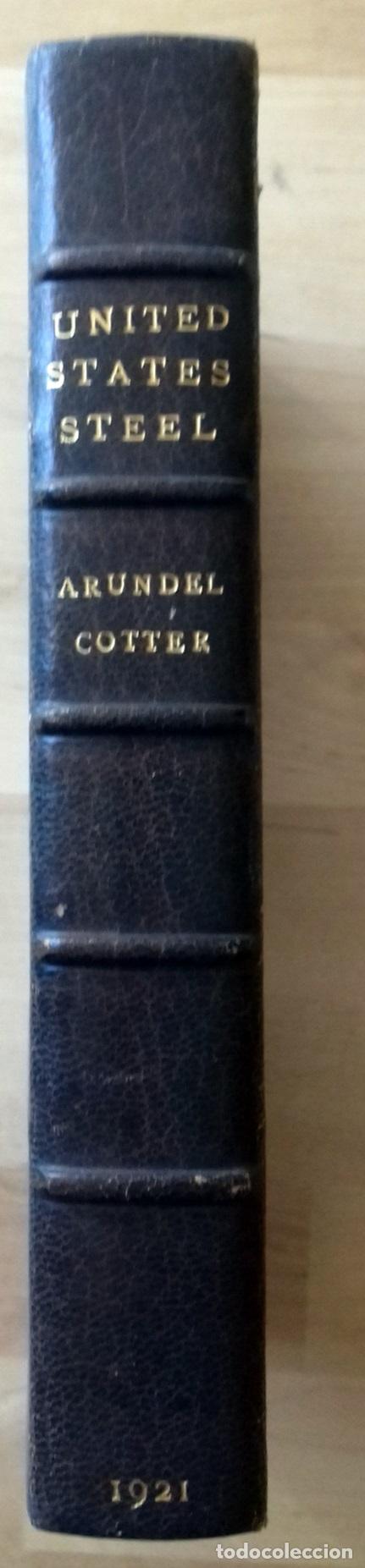 books: Arundel Cotter - UNITED STATES STEEL. A CORPORATION WITH A SOUL