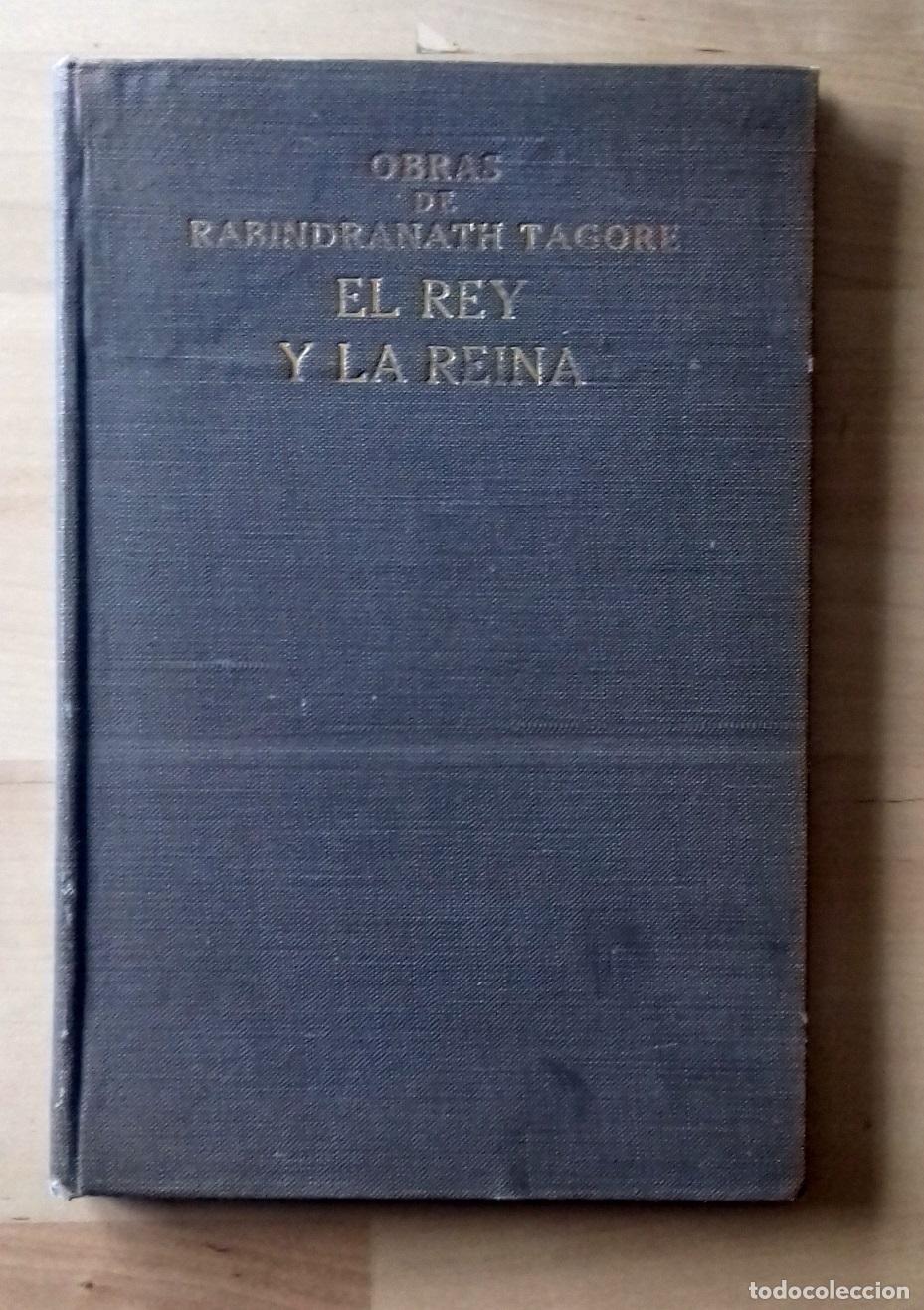 Libros: Rabindranath Tagore - EL REY Y LA REINA (POEMA DRAM&Aacute;TICO) - Foto 1