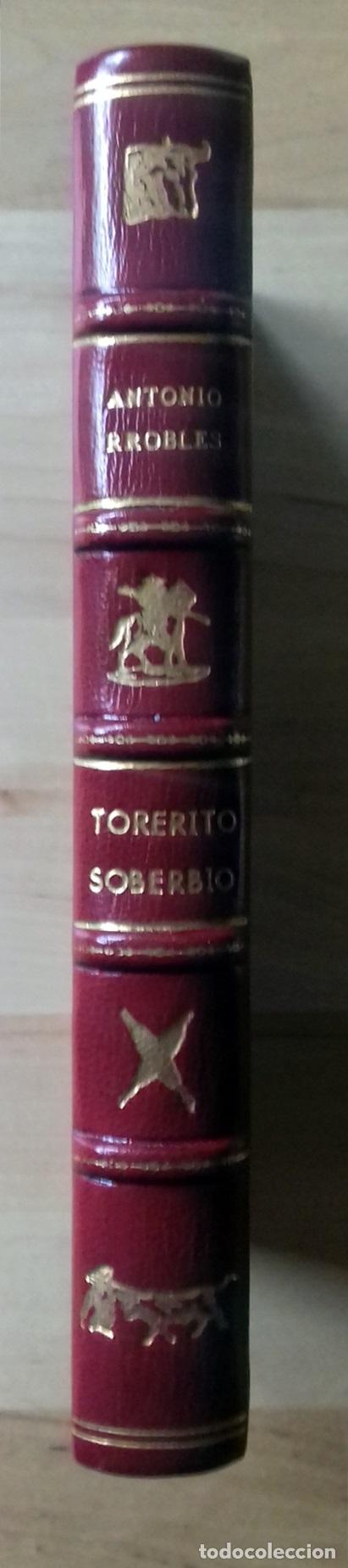 Libros: Antoniorrobles (Antonio Robles) - TORERITO SOBERBIO - Foto 1