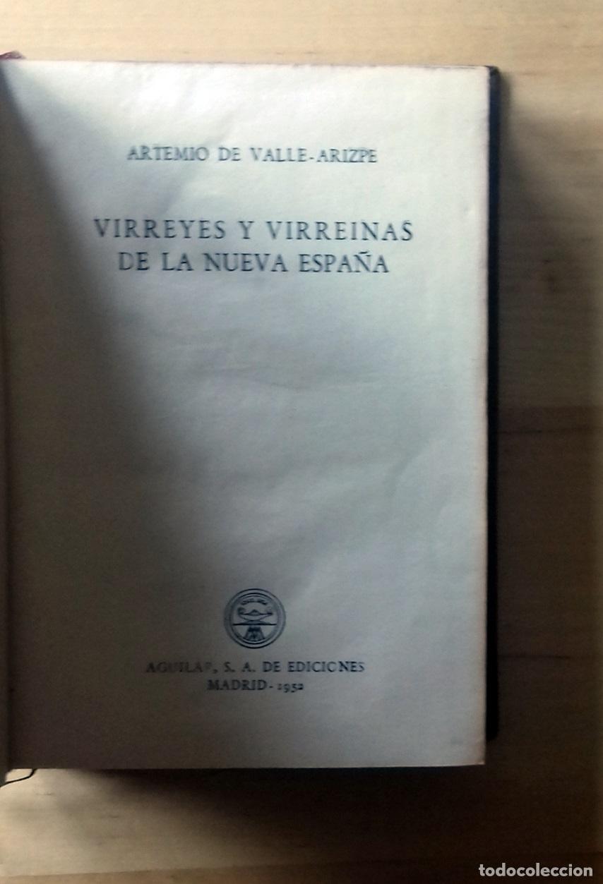 Libri di seconda mano: Artemio de Valle-Arizpe - VIRREYES Y VIRREINAS DE LA NUEVA ESPA&Ntilde;A. TRADICIONES, LEYENDAS Y SUCEDIDOS