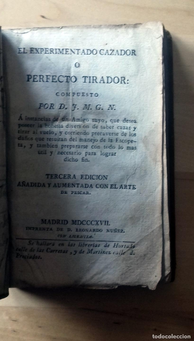 books: D.J.M.G.N. - EL EXPERIMENTADO CAZADOR O PERFECTO TIRADOR. A instancias de un Amigo suyo, que desea p