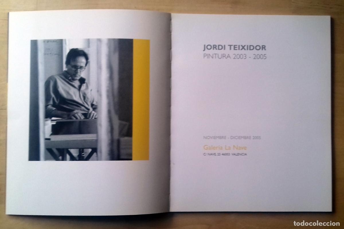 Libros: JORDI TEIXIDOR. PINTURA 2003-2005 - Foto 3