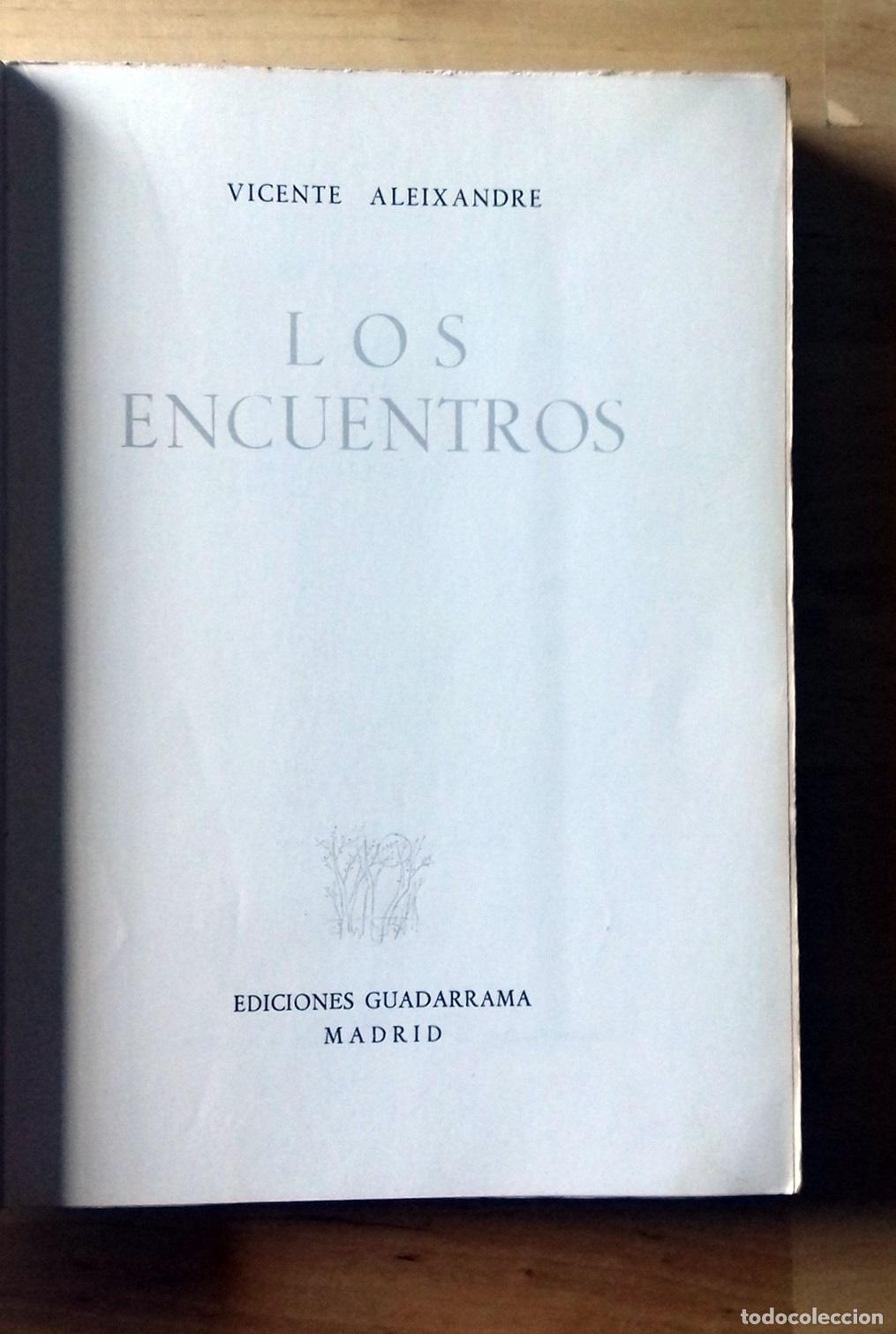 Libros: Vicente Aleixandre - LOS ENCUENTROS - Foto 2