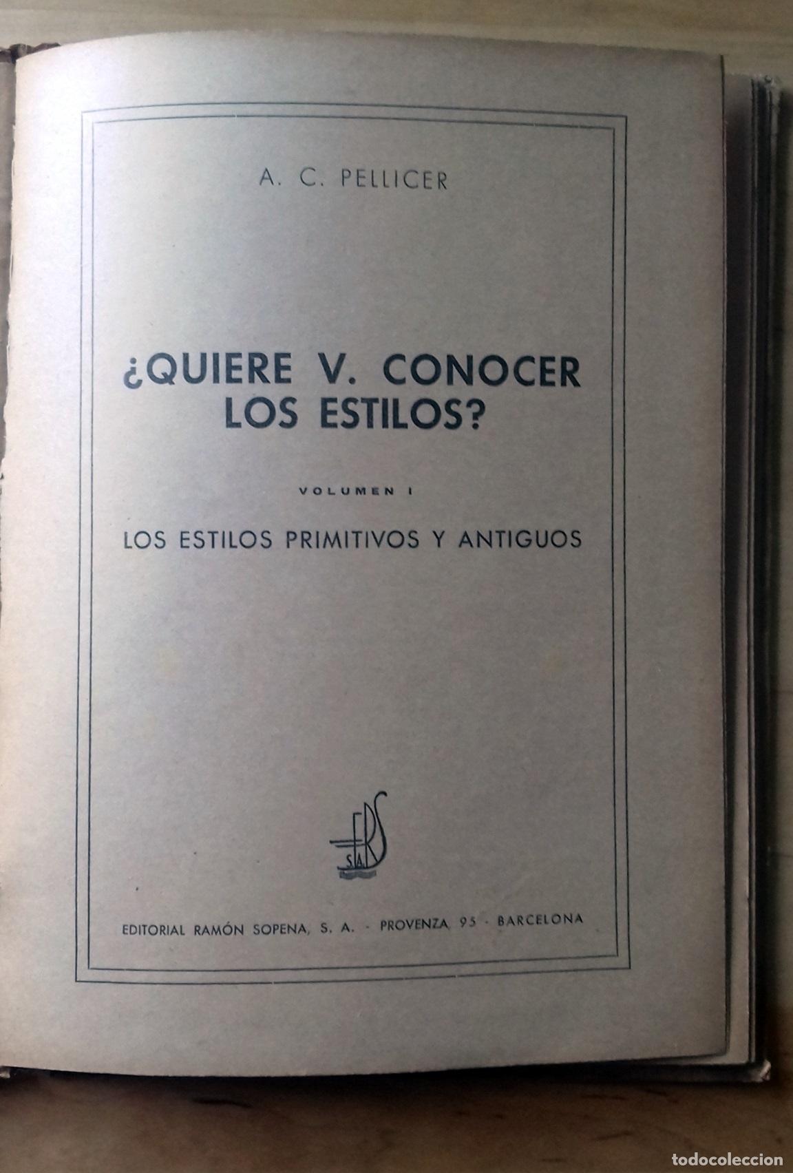 Libros: A. C. Pellicer - &iquest;QUIERE Vd. CONOCER LOS ESTILOS?. VOL. I y II - Foto 5