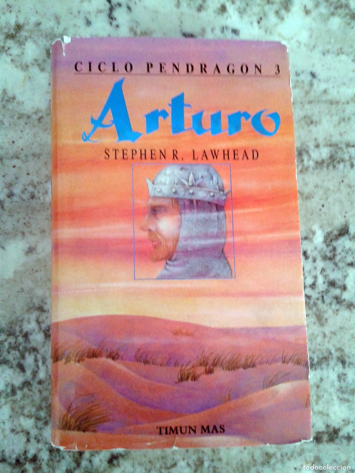 Libros: Lawhead, Stephen R. - CICLO PENDRAGON 3. Arturo. - Foto 1