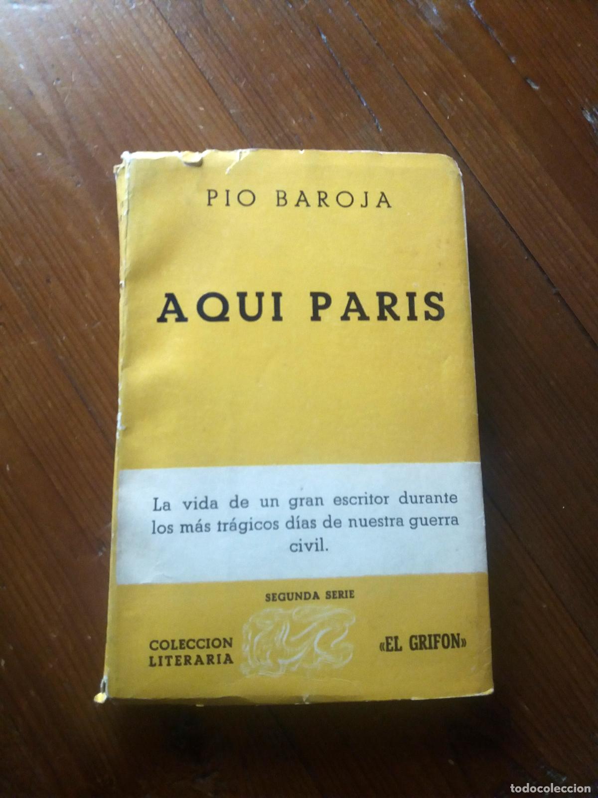 Libros: Pio Baroja - AQUI PARIS - Foto 1