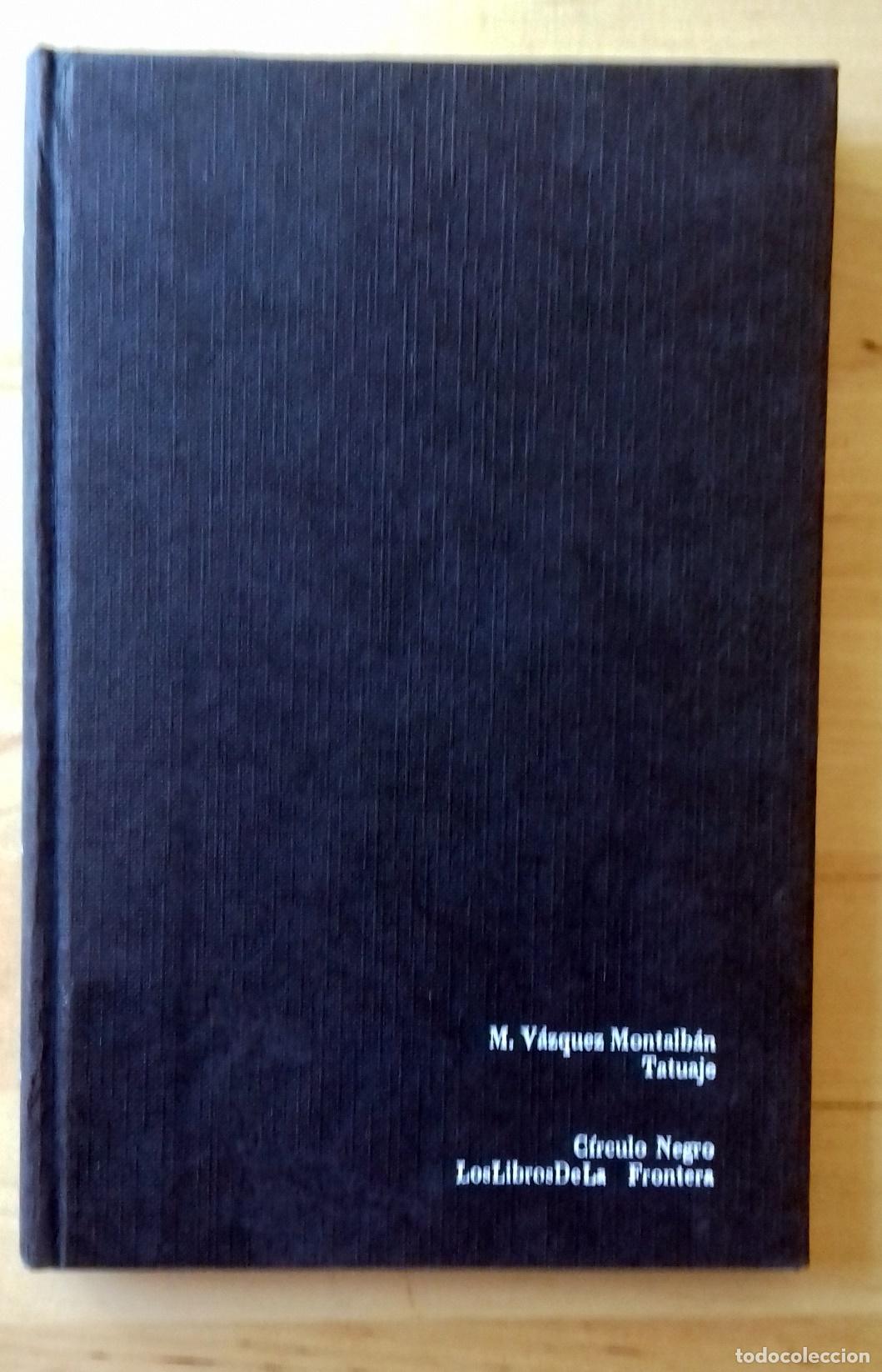 Libros: Manuel V&aacute;zquez Montalb&aacute;n - TATUAJE - Foto 1