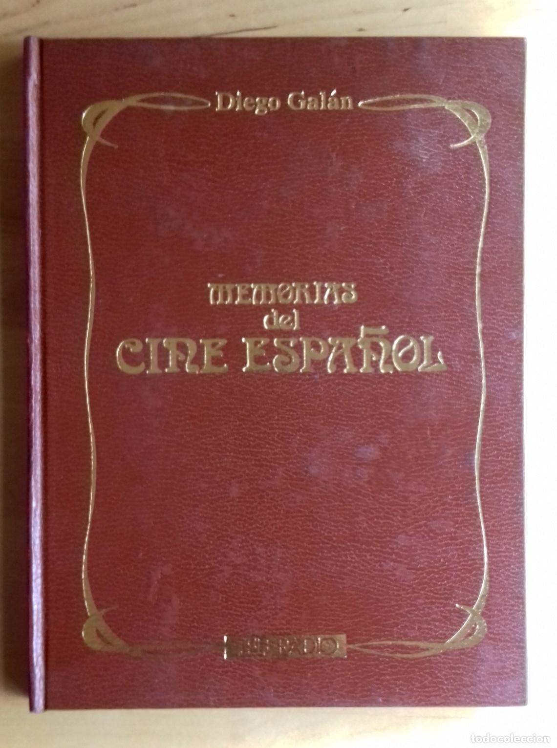 Libros: Diego Gal&aacute;n - MEMORIAS DEL CINE ESPA&Ntilde;OL - Foto 1