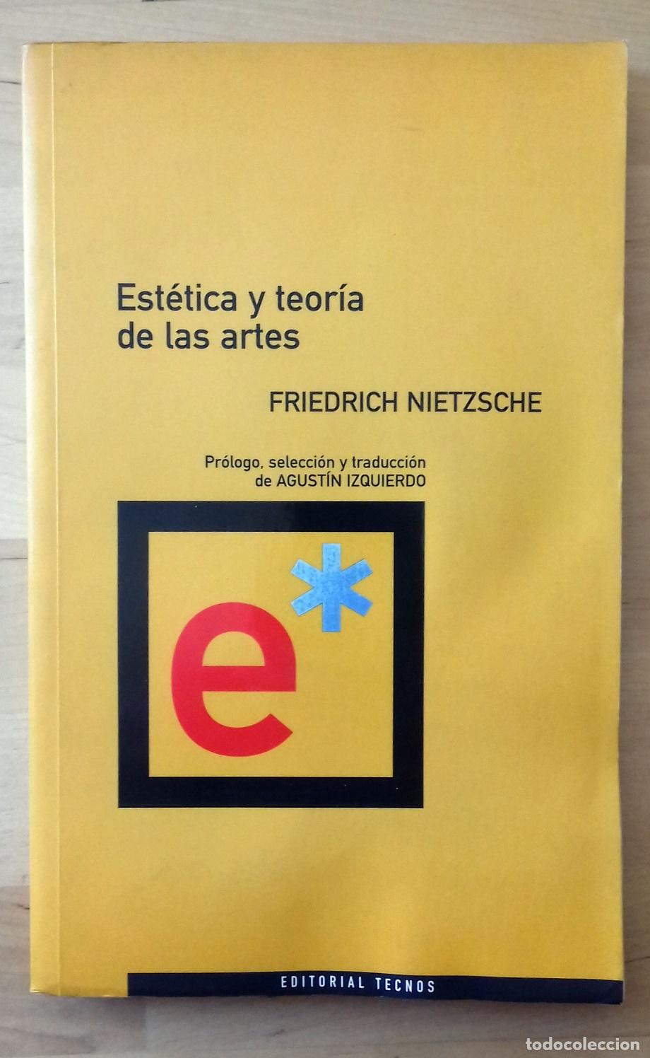 Libros: Friedrich Nietzsche - EST&Eacute;TICA Y TEOR&Iacute;A DE LAS ARTES - Foto 1