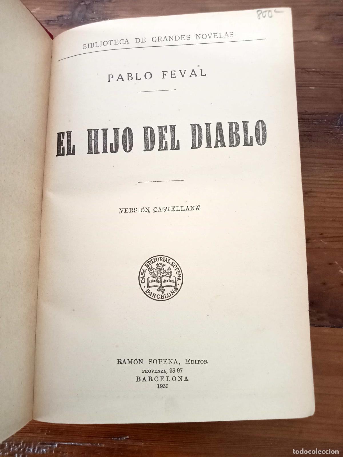 Libros: Pablo Feval (Paul Feval padre) - EL HIJO DEL DIABLO - Foto 2