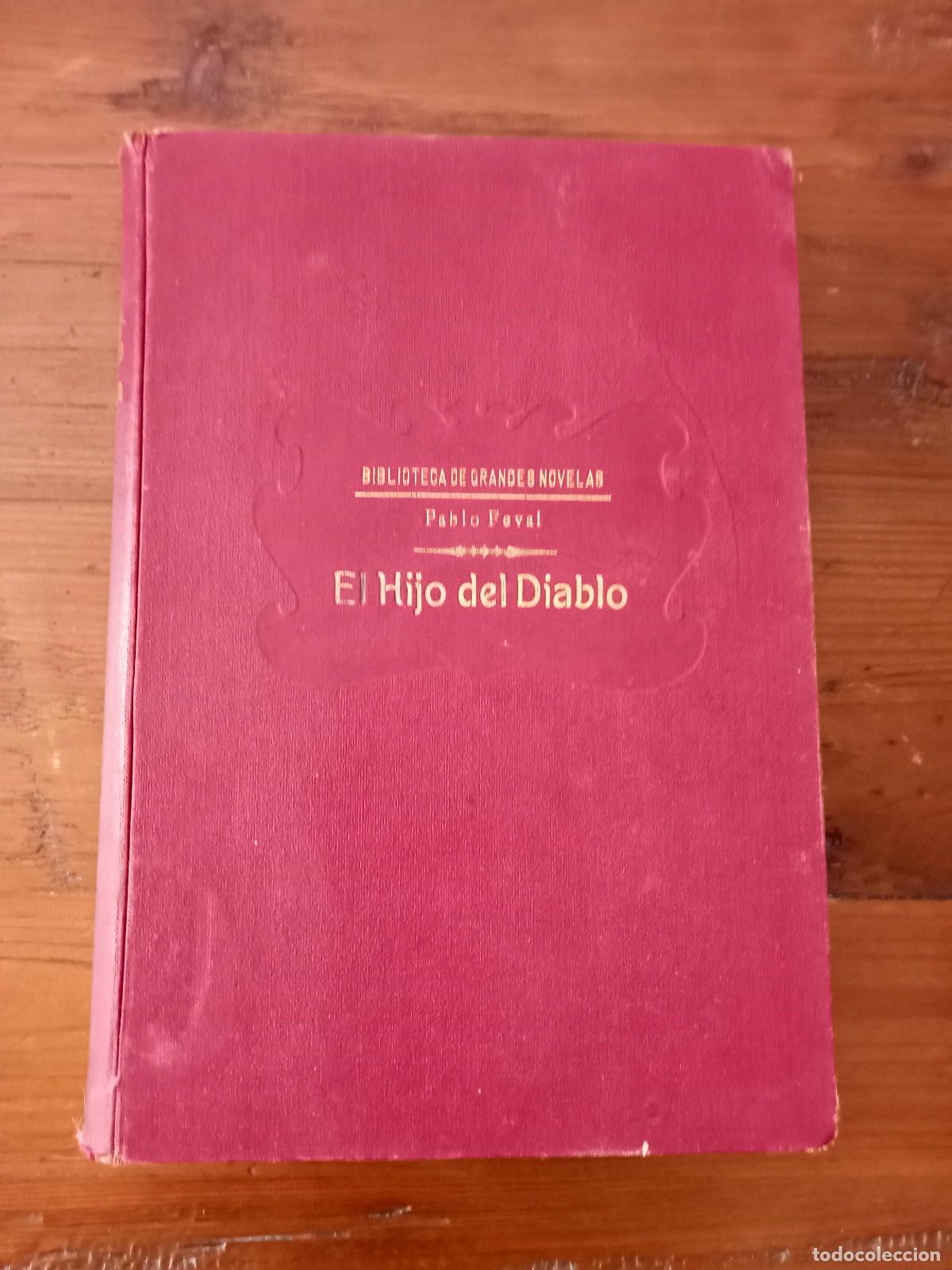 Libros: Pablo Feval (Paul Feval padre) - EL HIJO DEL DIABLO - Foto 1