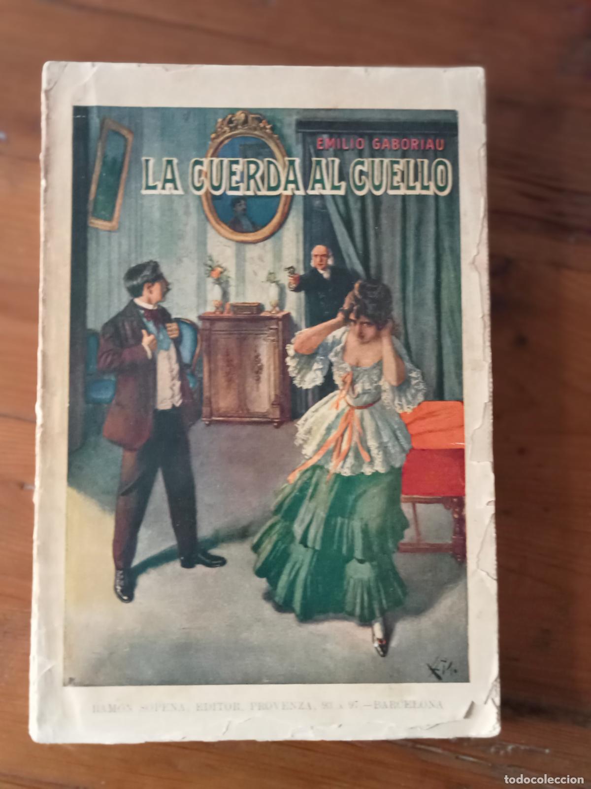 Libros: Emilio Gaboriau - LA CUERDA AL CUELLO - Foto 1